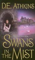 Swans in the Mist 1416900470 Book Cover
