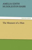 The Measure of a Man 1500202762 Book Cover