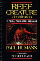 Reef Creature Identification: Florida Caribbean Bahamas 1878348019 Book Cover