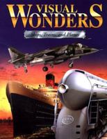 Visual Wonders: Trains, Planes, and Ships 1551109883 Book Cover