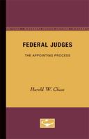 Federal Judges: The Appointing Process 0816657246 Book Cover