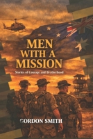 Men With a Mission: Trained, Vigilant, Confident B09HG19B84 Book Cover