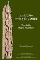 Segunda Estela de Kamose : Un Estudio Integral en Contexto 1628376538 Book Cover