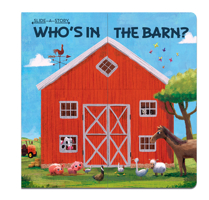 Slide-A-Story: Who's In the Barn? 1684121477 Book Cover