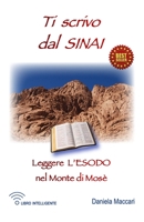 TI SCRIVO DAL SINAI: LEGGERE L'ESODO NEL MONTE DI MOSÈ B0C87VC76L Book Cover