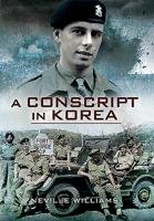 A Conscript in Korea 1526766620 Book Cover