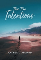 Their True Intentions B0CN88KMHH Book Cover