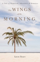 The Wings of the Morning 1508568588 Book Cover