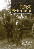 Just a Moment 1905523696 Book Cover