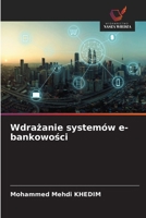 Wdrazanie systemów e-bankowosci (Polish Edition) 6209742017 Book Cover