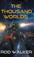 The Thousand Worlds 3039440209 Book Cover