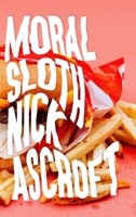 Moral Sloth 1776562399 Book Cover