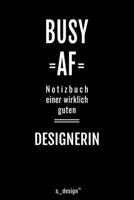 Notizbuch für Designer / Designerin: Originelle Geschenk-Idee [120 Seiten liniertes blanko Papier ] (German Edition) 1671617762 Book Cover