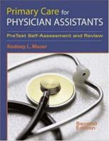 Primary Care for Physician Assistants (Book + Review) 0071370153 Book Cover