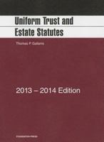 Uniform Trust and Estate Statutes, 2010 2011 1609303660 Book Cover