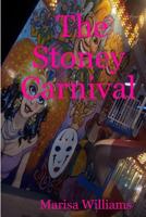 The Stoney Carnival 1440488274 Book Cover