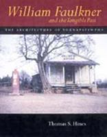 William Faulkner and the Tangible Past: The Architecture of Yoknapatawpha (California Studies in the History of Art) 0520202937 Book Cover