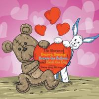 The Stories of Bearry, Bummy, Bonnie the Balloon and Heidi the Dog 1514479095 Book Cover