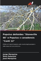 Populus deltoides "Stoneville 66" e Populus x canadensis "Conti 12" (Italian Edition) 6206916405 Book Cover