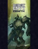Robot Envy: Zenith 1942367198 Book Cover