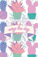 Seize The Day: Pineapple Tropical Cactus Cacti Spiky Desert Sweet Cute Notebook for Women Girls Teens Kids 1710271361 Book Cover