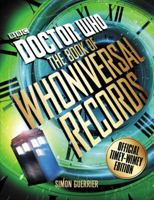 Doctor Who: The Book of Whoniversal Records: Official Timey-Wimey Edition 006268115X Book Cover