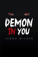 Demon in You 148366824X Book Cover