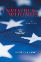 Invisible Wounds: The Great Lie B0F2926PZL Book Cover