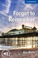 Forget to Remember 0521184916 Book Cover