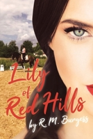 Lily of Red Hills 1662418833 Book Cover