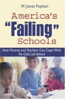 America's Failing Schools: How Parents and Teachers Can Cope With No Child Left Behind 0415949475 Book Cover