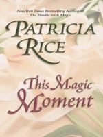 This Magic Moment 1597220817 Book Cover