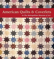American Quilts and Coverlets in the Metropolitan Museum of Art