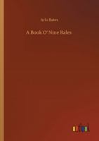 A Book O' Nine Rales 375233441X Book Cover
