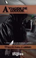 A Viagem de Loucos 1389653986 Book Cover