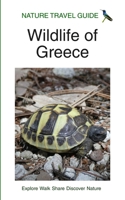 Nature Travel Guide: Wildlife of Greece 167139755X Book Cover