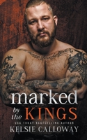 Marked By The Kings B0CH3Y7NS7 Book Cover