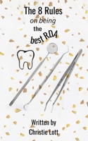 The 8 Rules on being the best RDA B0BL2VG1BG Book Cover