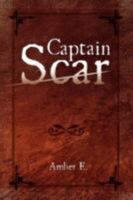 Captain Scar 143634526X Book Cover