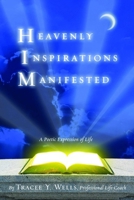 Heavenly Inspirations Manifested 1599320509 Book Cover
