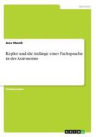 Kepler und die Anfänge einer Fachsprache in der Astronomie 3668817332 Book Cover