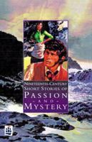 19th Century Short Stories of Passion and Mystery 0582338077 Book Cover
