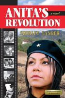 Anita's Revolution 1478199598 Book Cover