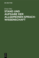 Stand Und Aufgabe Der Allgemeinen Sprachwissenschaft 3111177556 Book Cover