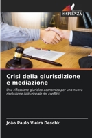 Crisi della giurisdizione e mediazione (Italian Edition) 6207740890 Book Cover
