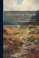 History of Wales 1022867032 Book Cover