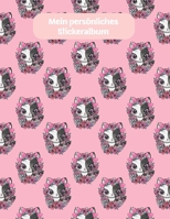 Mein pers�nliches Stickeralbum: s��es Blumen K�tzchen Motiv Din A4 Blanko 35 Seiten Silikonfreies Papier Geschenkidee 1712621602 Book Cover
