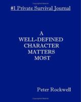 A Well-Defined Character Matters Most 1412075602 Book Cover
