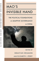 Mao's Invisible Hand: The Political Foundations of Adaptive Governance in China 0674060636 Book Cover