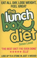 The Lunch Box Diet: Eat All Day, Lose Weight, Feel Great. Lose Up to a Stone in 4 Weeks 0007288360 Book Cover